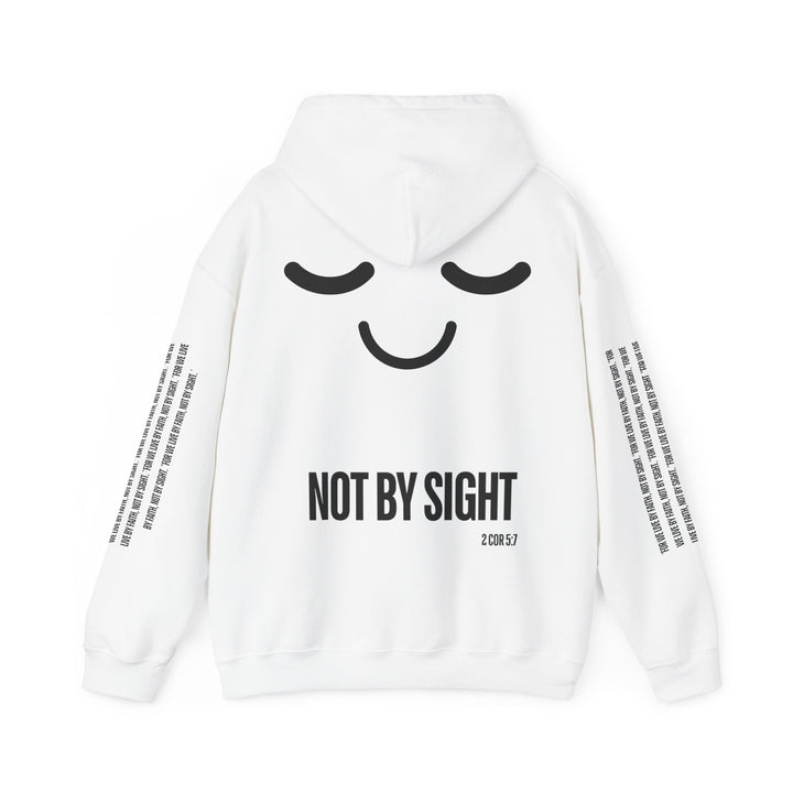 "NOT BY SIGHT" HOODIE