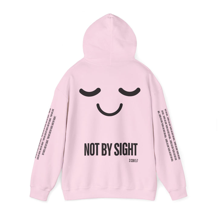 "NOT BY SIGHT" HOODIE