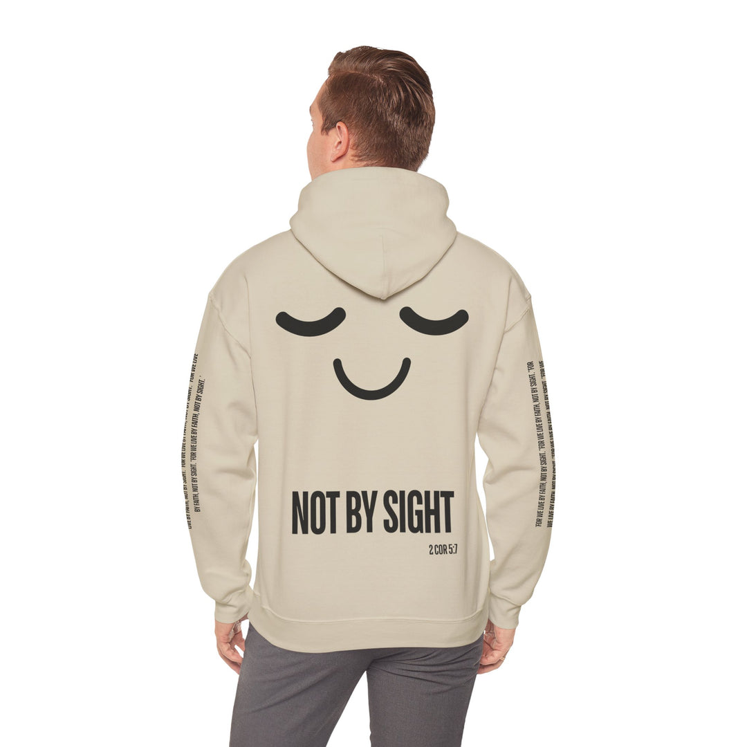 "NOT BY SIGHT" HOODIE