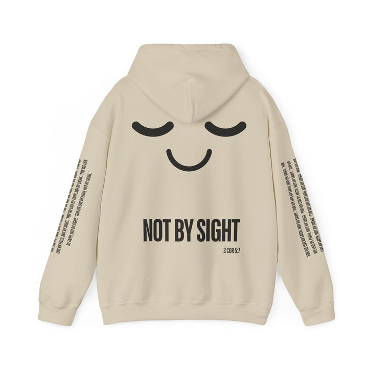 "NOT BY SIGHT" HOODIE