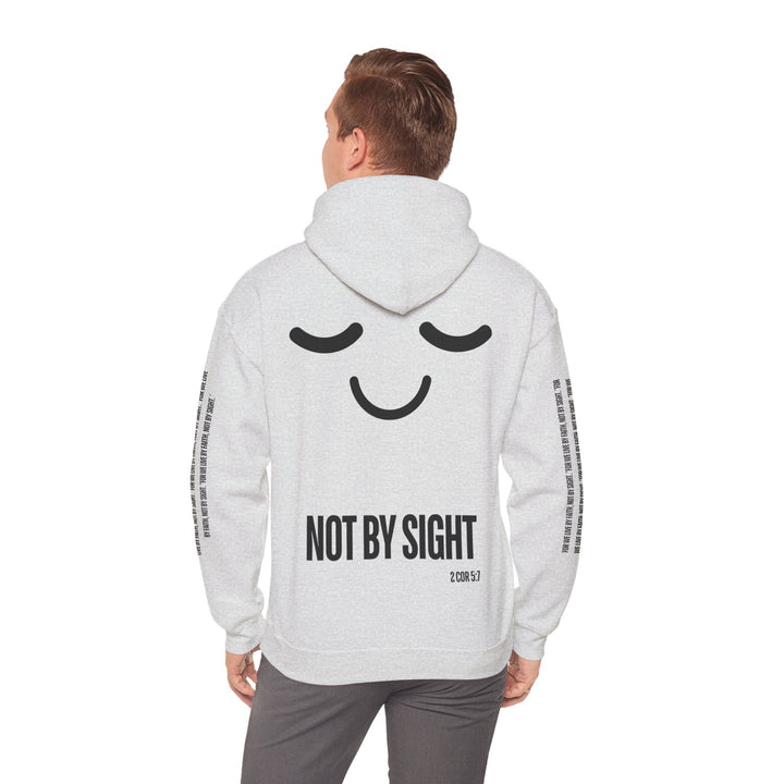 "NOT BY SIGHT" HOODIE